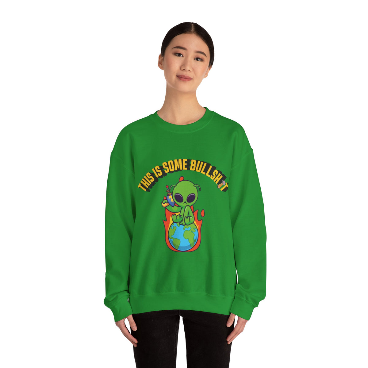 Alien Sitting on Earth Sweatshirt | "This Is Some Bullshit" Graphic
