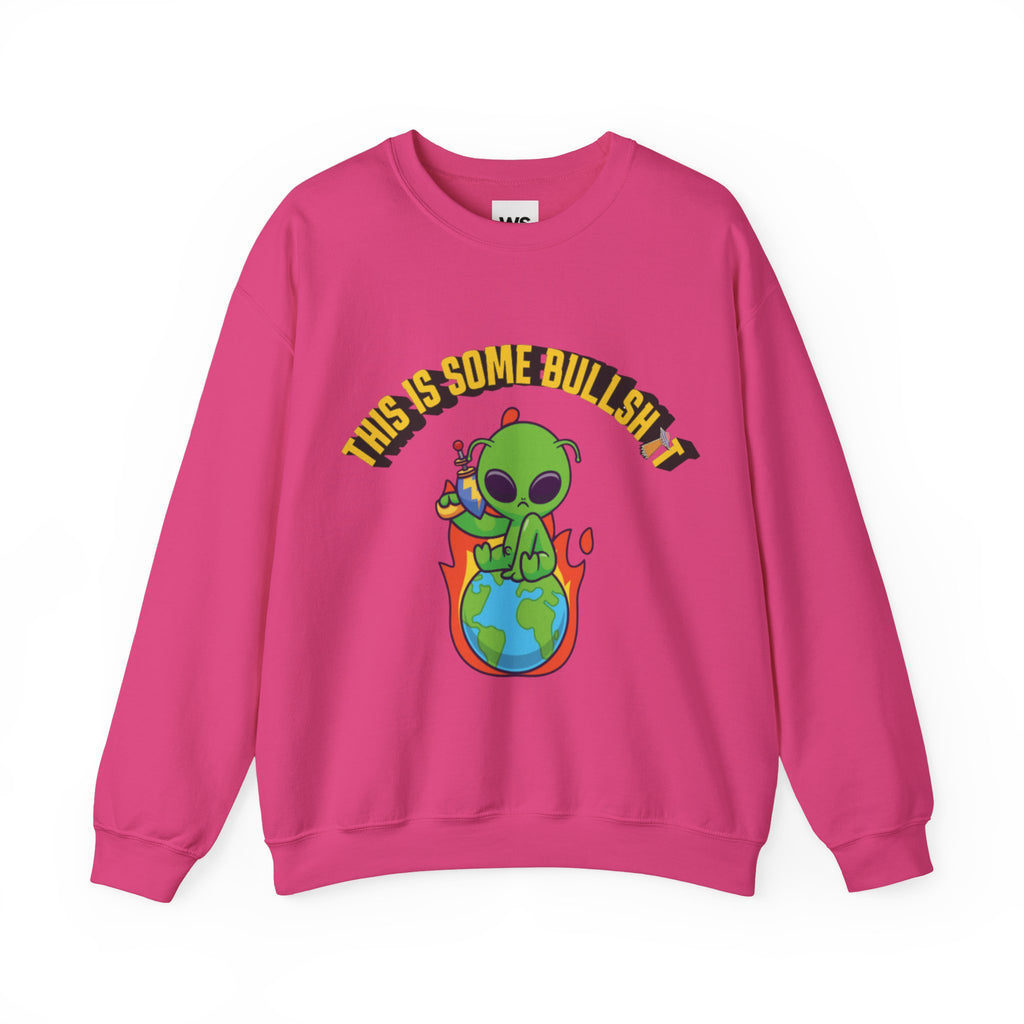 Alien Sitting on Earth Sweatshirt | "This Is Some Bullshit" Graphic