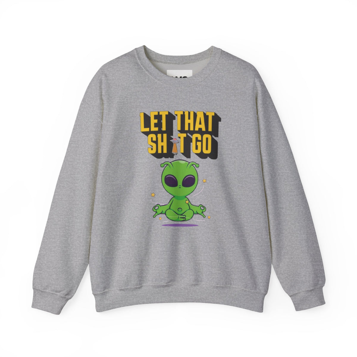 Let That Sh*t Go alien meditation sweatshirt | Alien graphic crewneck