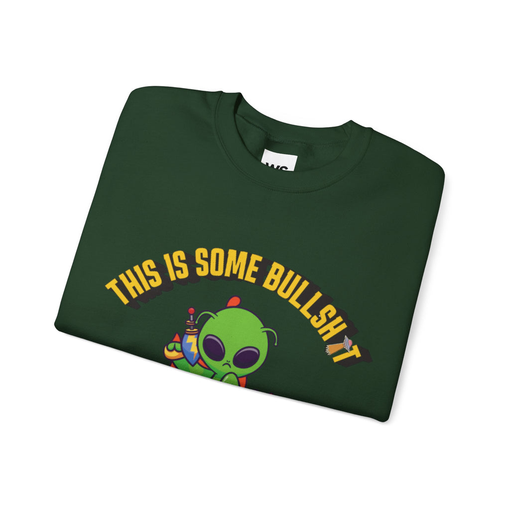 Alien Sitting on Earth Sweatshirt | "This Is Some Bullshit" Graphic