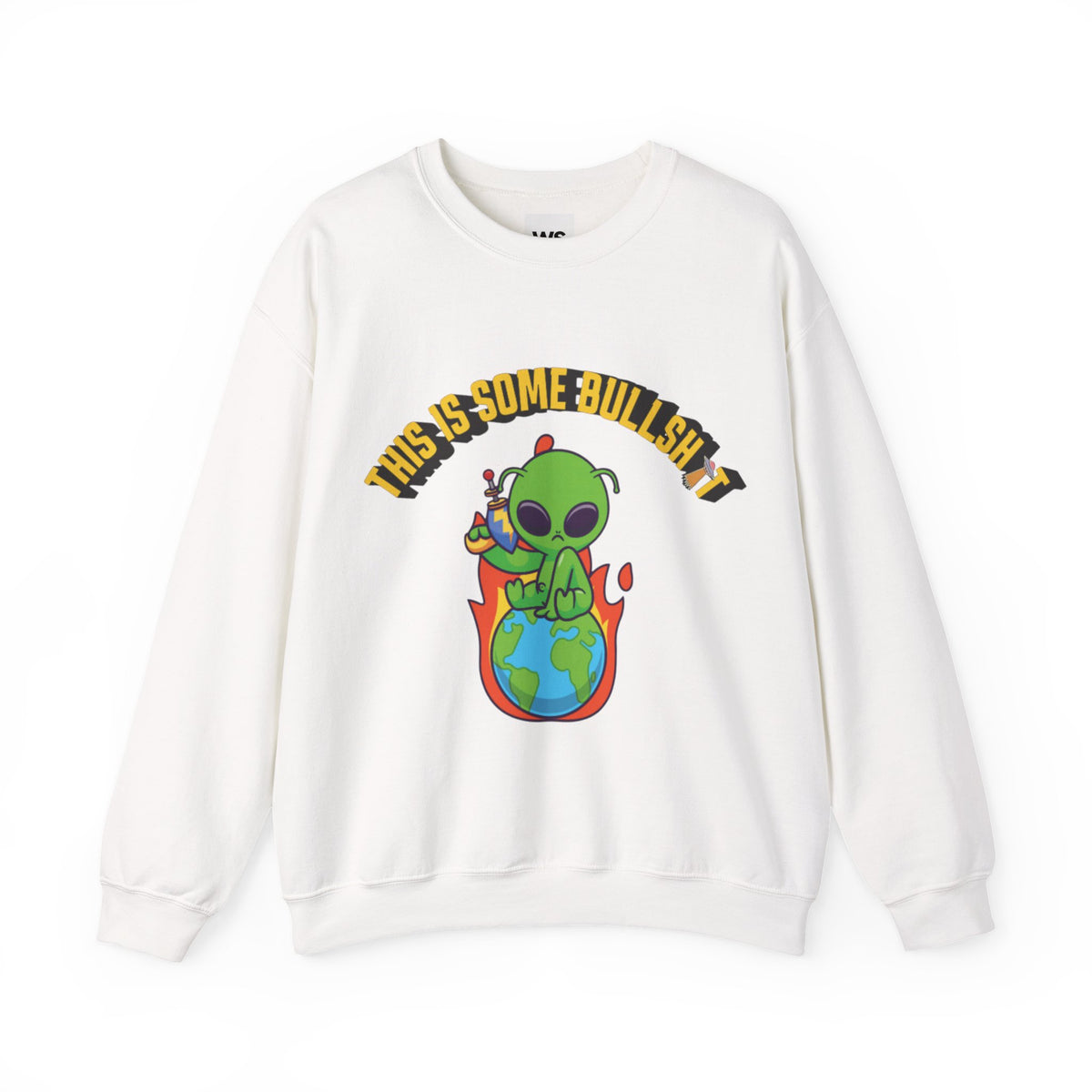 Alien Sitting on Earth Sweatshirt | "This Is Some Bullshit" Graphic