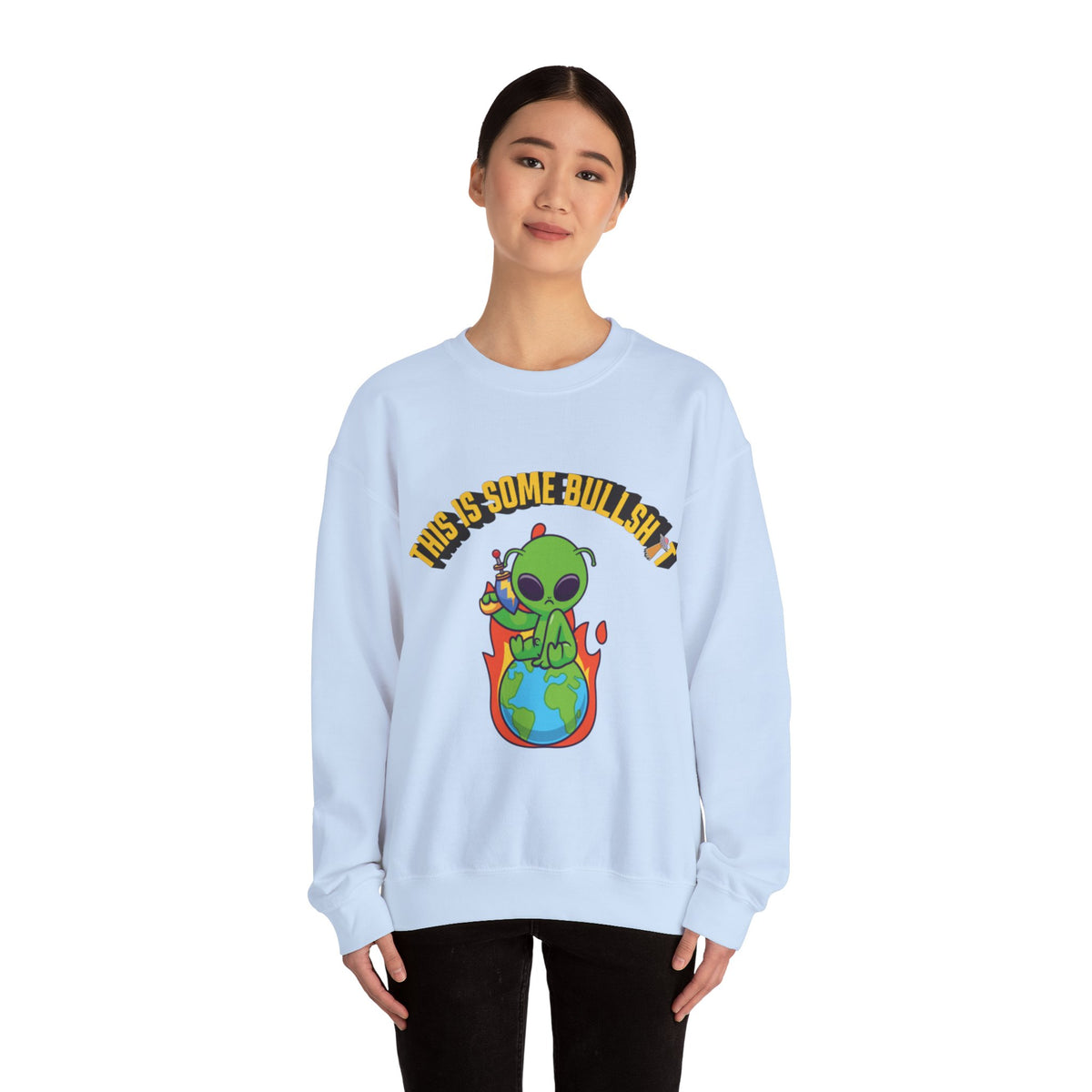 Alien Sitting on Earth Sweatshirt | "This Is Some Bullshit" Graphic