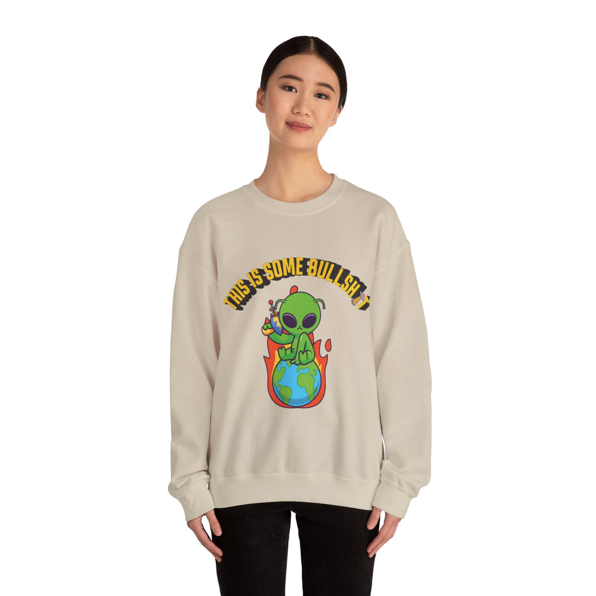 Alien Sitting on Earth Sweatshirt | "This Is Some Bullshit" Graphic