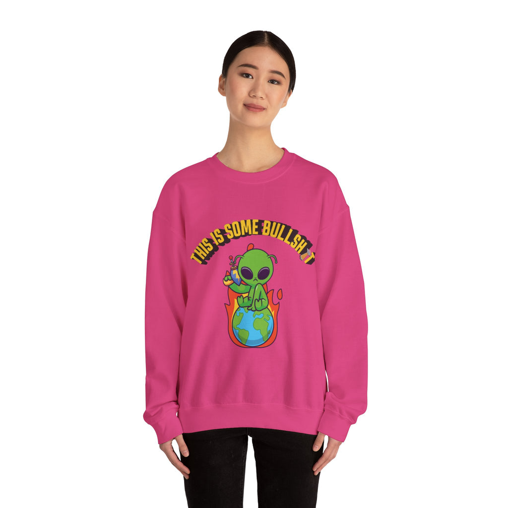 Alien Sitting on Earth Sweatshirt | "This Is Some Bullshit" Graphic