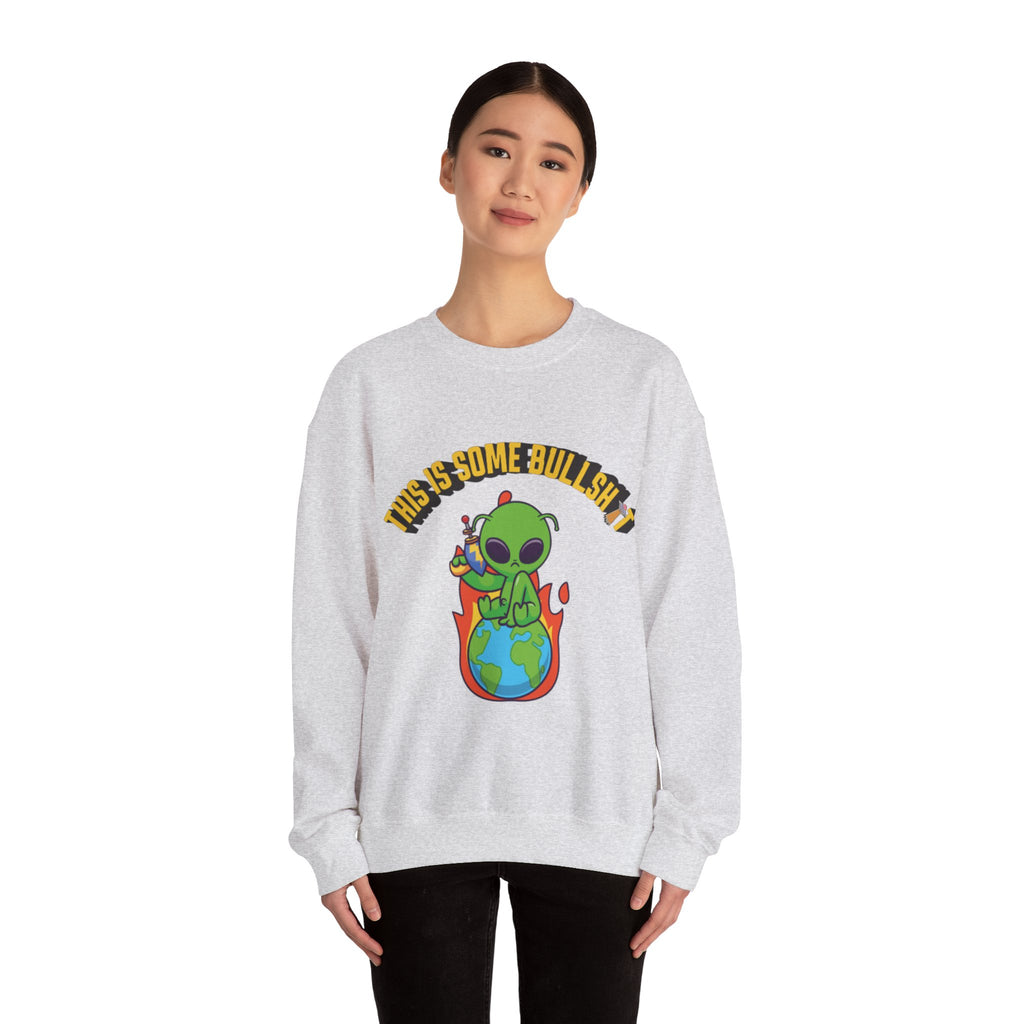 Alien Sitting on Earth Sweatshirt | "This Is Some Bullshit" Graphic