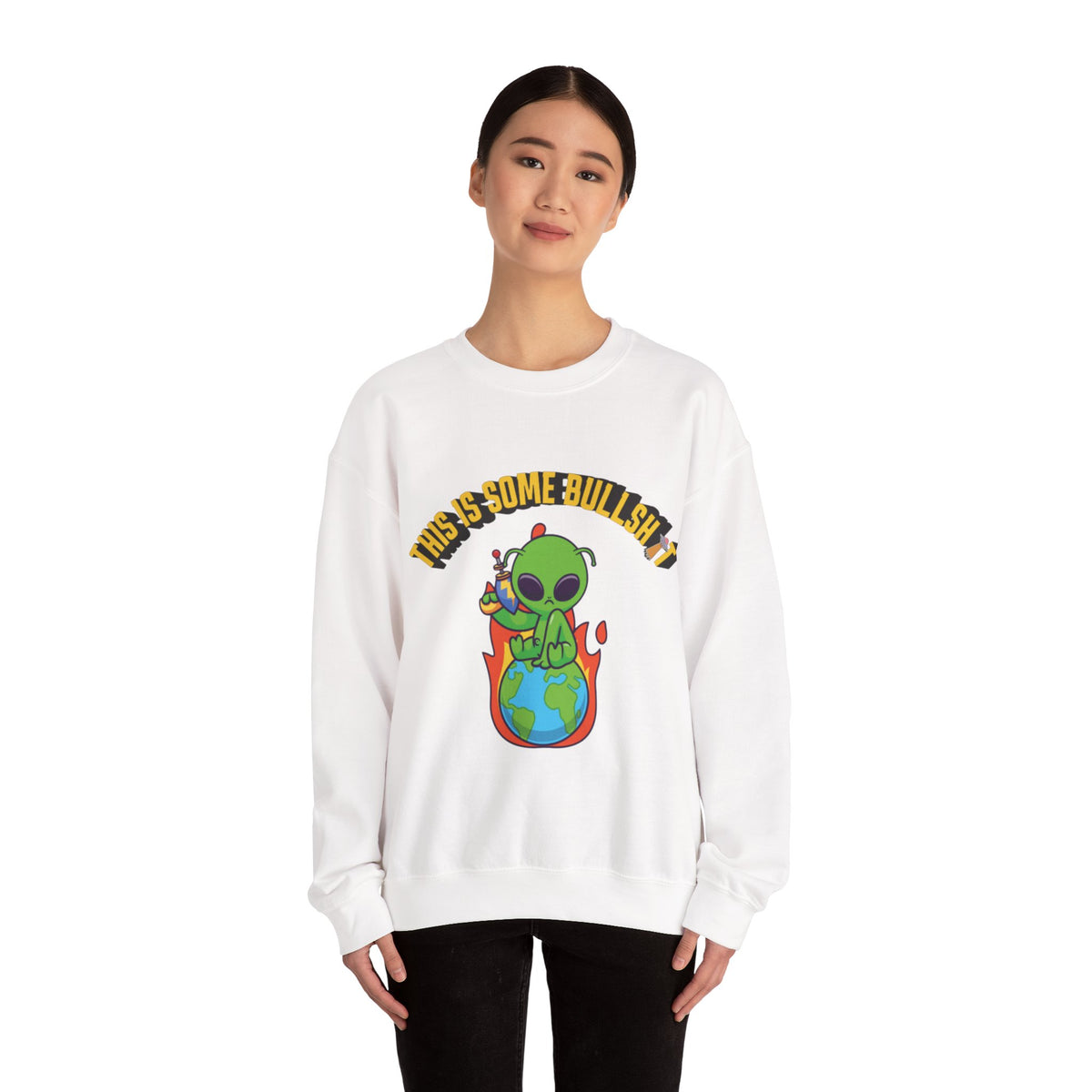 Alien Sitting on Earth Sweatshirt | "This Is Some Bullshit" Graphic
